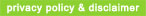 Privacy Policy and Disclaimer